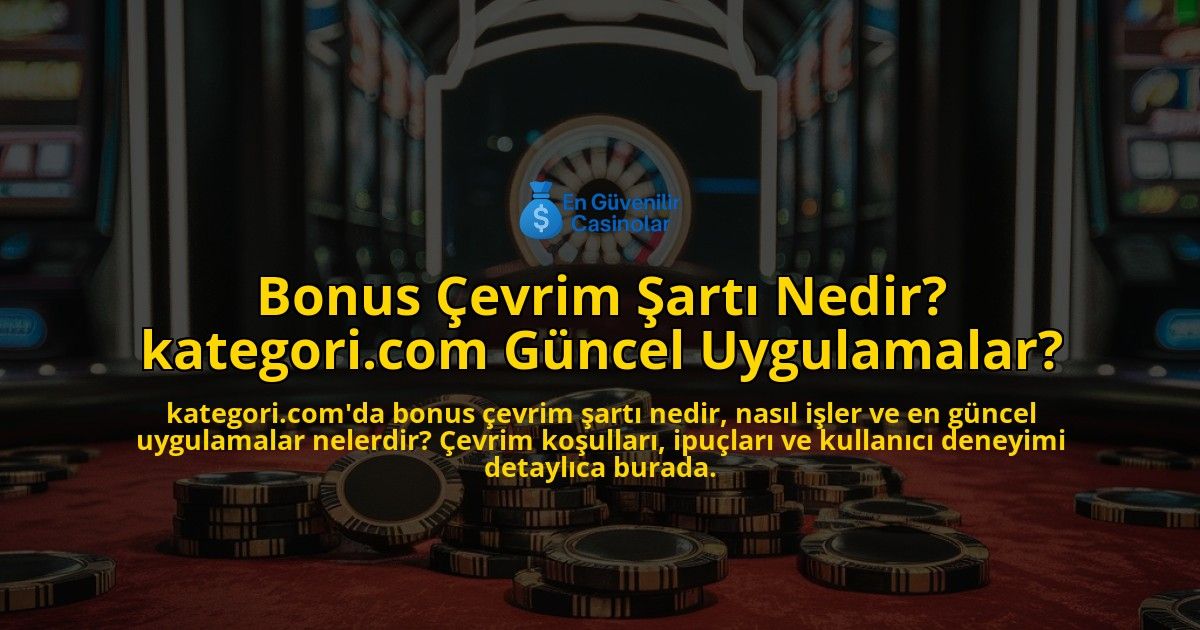 Bonus-evrim-art-Nedir-kategoricom-Gncel-Uygulamalar-overlay-1768160273.jpg